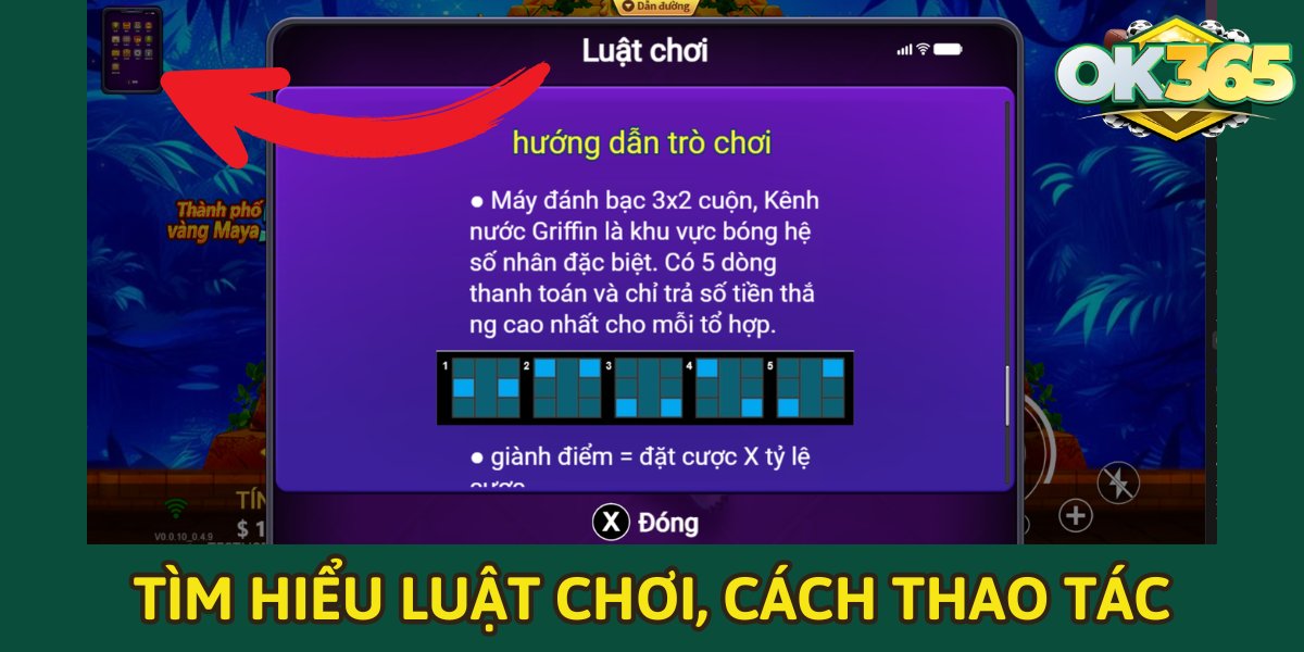 Tìm hiểu luật chơi, cách thao tác chơi nổ hũ OK365